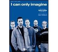 I Can Only Imagine - Piano, Vocal and Guitar - Book