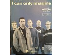 I Can Only Imagine ( Piano / Vocal / Guitar Sheet Music) As Recorded by MercyMe