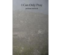 I Can Only Pray