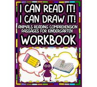 I Can Read, I Can Draw! Animals Reading Comprehension Passages for Kindergarten Workbook: Fun Learn-to-Read Stories with Cute Animal Themes for Kids ... to Build Comprehension and Creativity
