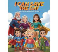 I Can Save The Day