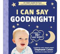 The I Can Say Goodnight! (My First Learn-to-Talk Books)