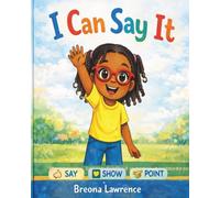 I Can Say It: An Interactive Speech Book for Emerging Communicators