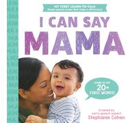 I Can Say Mama! (My First Learn-to-Talk Books)