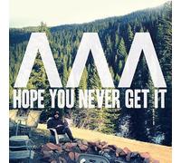 I Can See Mountains - Hope You Never Get It [Vinilo]