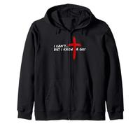 I Can’t But I Know A Guy Jesus Cross Funny Christian Sudadera con Capucha