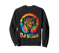 I Can’T Hear You I’M IN DJ Mode Tie-Dye Headphones Graphic Sudadera