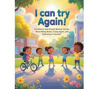 I Can Try Again: Confidence and Growth Mindset Stories About Being Brave, Trying Again, and Believing in Yourself