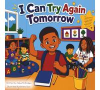 I Can Try Again Tomorrow: A Classroom Story About Big Feelings and Trying Again