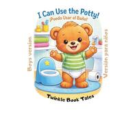 I CAN USE THE POTTY!: Boys Version