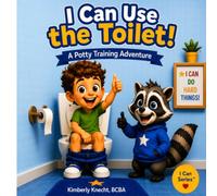 I Can Use The Toilet!: A Potty Training Adventure (I Can Series)