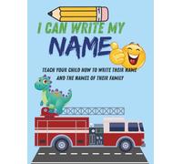 I Can Write My Name (Boy Version): Teach your child how to write their name and the names of their family