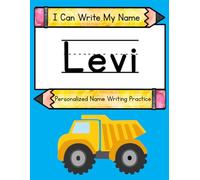 I Can Write My Name: Levi: Personalized Name Writing Practice