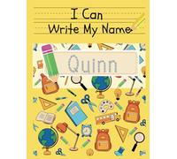 I Can Write My Name: Quinn: Personalized Name Tracing Book