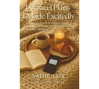 I Cancel Plans I Made Excitedly: A 60-Day Guided Journal for Women Who Are Extroverts Until the Day Arrives