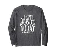 I Can't Adult Today - Funny Saying Manga Larga, Unisex para Adultos, Jaspeado Oscuro, XXL