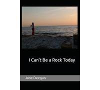 I Can't be a Rock Today