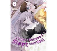 I Can't Believe I Slept With You! Vol. 2