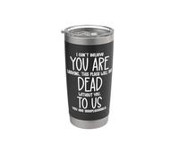 I Can't Believe You Are Leaving Coworker You are Dead To Us Vaso térmico de acero inoxidable de doble pared