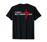 I Can't But I Know A Guy Jesus Christian Minimal (en la parte posterior) Camiseta