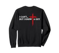 I Can't But I Know A Guy Jesus Christian Minimal (en la Parte Posterior) Sudadera