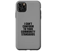 I Can't Conform to Your Community Standards HOA Rebel Outlaw Carcasa para iPhone 11 Pro MAX
