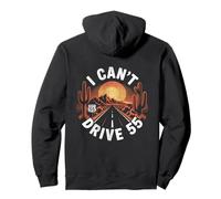 I Can't Drive 55 Funny 55th Birthday Party Fathers Day Jokes Sudadera con Capucha
