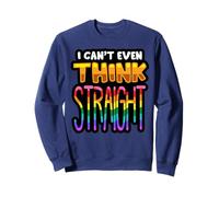 I Can't Even Think Straight LGBTQIA+ Fun Hombres Mujeres Niño Niña Sudadera