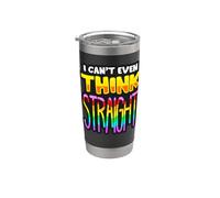 I Can't Even Think Straight LGBTQI Fun Hombres Mujeres Niño Niña Vaso térmico de acero inoxidable de doble pared