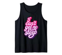 I Can't Get No Sleep Frase Divertida Festival Techno Música Camiseta sin Mangas