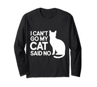 I Can't Go My Cat Said No Pet Lover Animal Excuse |- Manga Larga