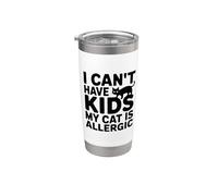 I Can't Have Kids My Cat Is Allergic Vaso térmico de acero inoxidable de doble pared