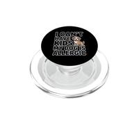 I Can't Have Kids My Dog Is Allergic PopSockets PopGrip para MagSafe