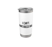 I can't I have Bocce Ball With Jack Bocci Game Bocce Vaso térmico de acero inoxidable de doble pared