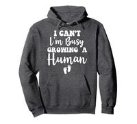 I Cant I'm Busy Growing A Human For Cute Pregnancy Mom Sudadera con Capucha
