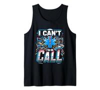 I Can't I'm On Call Pasión por la Salud del médico ||- Camiseta sin Mangas