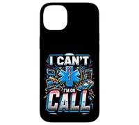 I Can't I'm On Call Pasión por la Salud del médico ||- Carcasa para iPhone 14 Plus