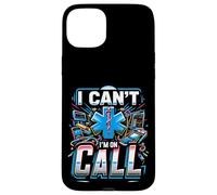 I Can't I'm On Call Pasión por la Salud del médico ||- Carcasa para iPhone 15 Plus