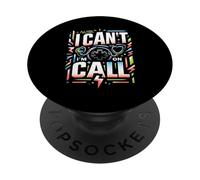 I Can't I'm On Call Pasión por la Salud del médico ||- PopSockets PopGrip Adhesivo