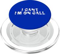 I Can't I'm on Call PopSockets PopGrip para MagSafe