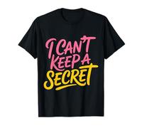 I Can't Keep A Secret Extrovert Talkative Personality |- Camiseta