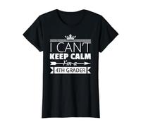 I Can't Keep Calm I'm a 4th Grader Fun Primer Día de Grado 4 Camiseta gráfica económica, Mujer, Negro, XS