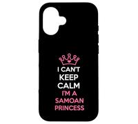 i Can't Keep Calm I'm a Samoan Princess Cute Carcasa para iPhone 16