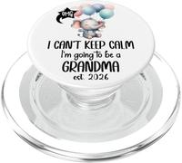 I Can't Keep Calm I'm Going to Be a Grandma EST 2026 Nana PopSockets PopGrip para MagSafe