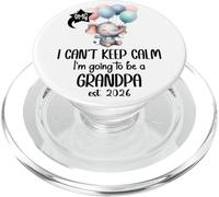 I Can't Keep Calm I'm Going to Be a Grandpa EST 2026 Grandpa PopSockets PopGrip para MagSafe
