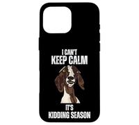 I Can't Keep Calm It's Kidding Season, Divertido espectáculo Boer Goat Carcasa para iPhone 16 Pro MAX