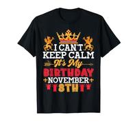 I Cant Keep Calm It's My Birthday On Noviembre 8th Happy Me Camiseta