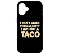 I Cant Make Everyone Happy Im Not A Taco Funny Foodie Tees Carcasa para iPhone 16