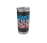 I cant my kid has practice a game or something Vaso térmico de acero inoxidable de doble pared
