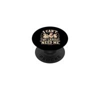 I Cant My Ladies Need Me Chicken Dad Funny PopSockets PopGrip Adhesivo